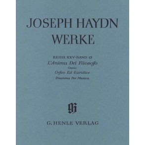 Franz Joseph Haydn: L'Anima Del Filosofo Ossia Orfeo Ed Euridice. Dramma Per Musica