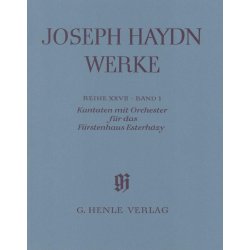 Franz Joseph Haydn: Cantatas with Orchestra for the Princes of Esterh&aacute;zy