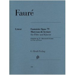 Gabriel Faur&eacute;: Fantaisie Op. 79 And Morceau De Lecture For Flute And Piano