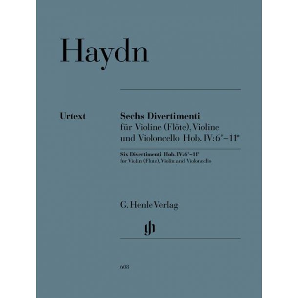 Franz Joseph Haydn: Six Divertimenti For Violin (Flute), Violin And Violoncello Hob. IV:6*-11* - Henle Urtext Parts