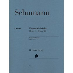 Robert Schumann: Paganini-Studies Op. 3 and Op. 10