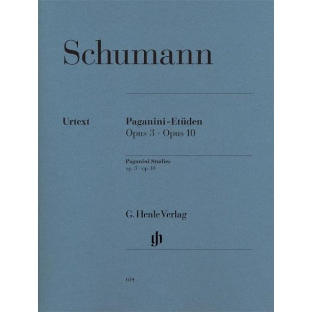 Robert Schumann: Paganini-Studies Op. 3 and Op. 10