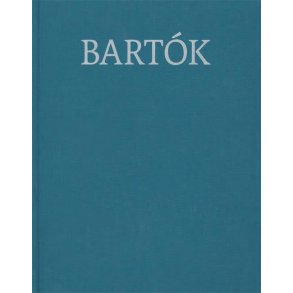 Choral Works : Béla Bartók Complete Critical Edition Volume 9