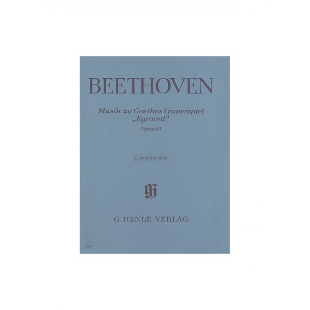Beethoven: Music to Goethe's Tragedy "Egmont" op. 84