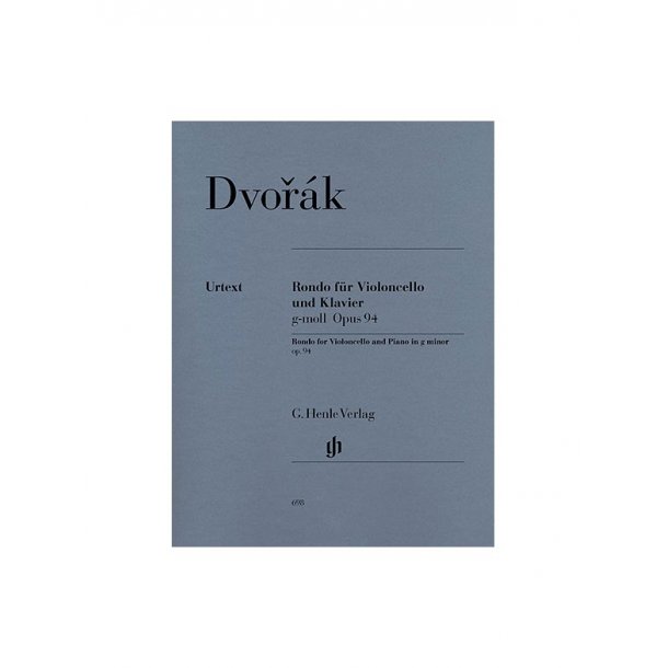 Antonn Dvork: Rondo Fur Violoncello Und Klavier Op. 94