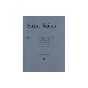 Camille Saint-Saens: Violin Concerto No.3 In B Minor Op.61