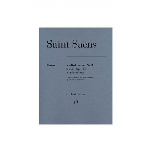 Camille Saint-Saens: Violin Concerto No.3 In B Minor Op.61