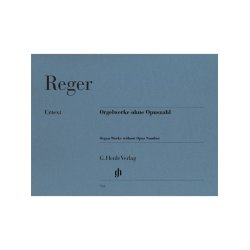 Max Reger: Organ Works Without Opus Number