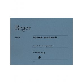 Max Reger: Organ Works Without Opus Number