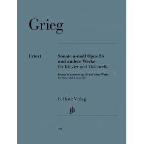 Edvard Grieg: Sonata In A Minor Op.36 And Other Works For Cello And Piano (Henle Urtext Edition)