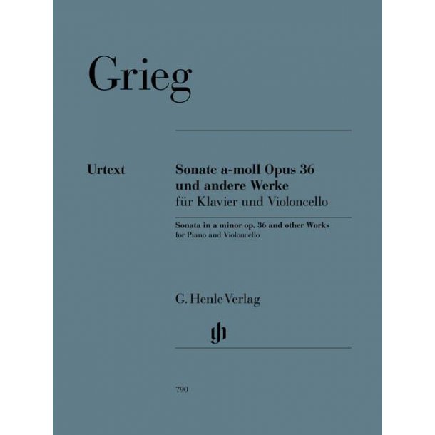 Edvard Grieg: Sonata In A Minor Op.36 And Other Works For Cello And Piano (Henle Urtext Edition)