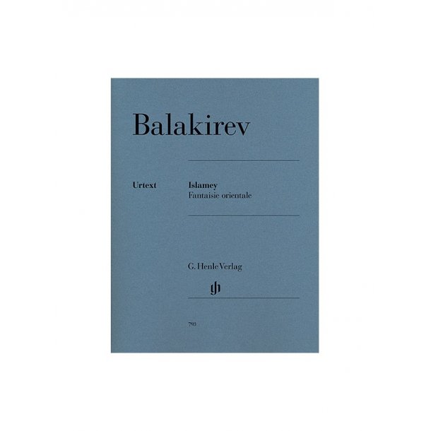 Mily Alexeyevich Balakirev: Islamey - Fantaisie Orientale