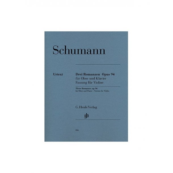 Robert Schumann: Drei Romanzen Op. 94