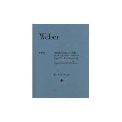 Carl Maria Von Weber: Concert Piece For Piano And Orchestra In F Minor Op.79 - Piano Reduction