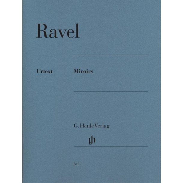 Maurice Ravel: Miroirs (Piano Solo)