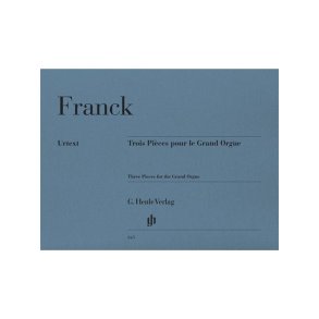 Cesar Franck: Three Pieces for the Grand Organ