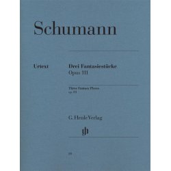 Robert Schumann: 3 Fantasy Pieces op. 111