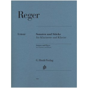 Max Reger: Sonatas And Pieces For Clarinet And Piano (Urtext)