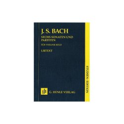 J.S. Bach: Sechs Sonaten Und Partiten BWV 1001-1006
