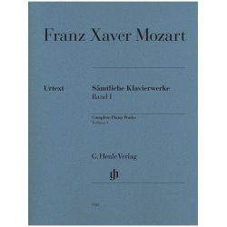 Franz Xaver Mozart: Complete Piano Works Volume I