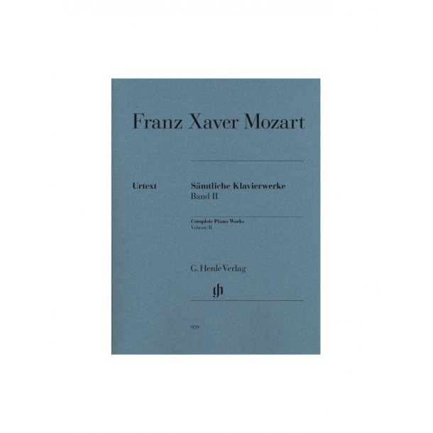 Franz Xaver Mozart: Complete Piano Works Volume II