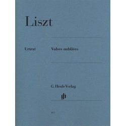Franz Liszt: Valses Oubli&eacute;es