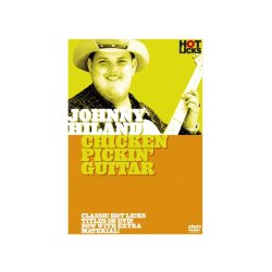 Hot Licks: Johnny Hiland - Chicken Pickin' Guitar