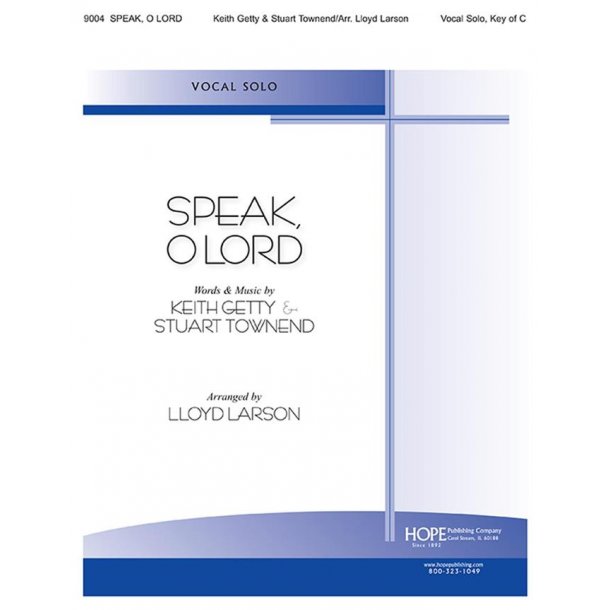 Speak, O Lord : Vocal Solo, Key of C