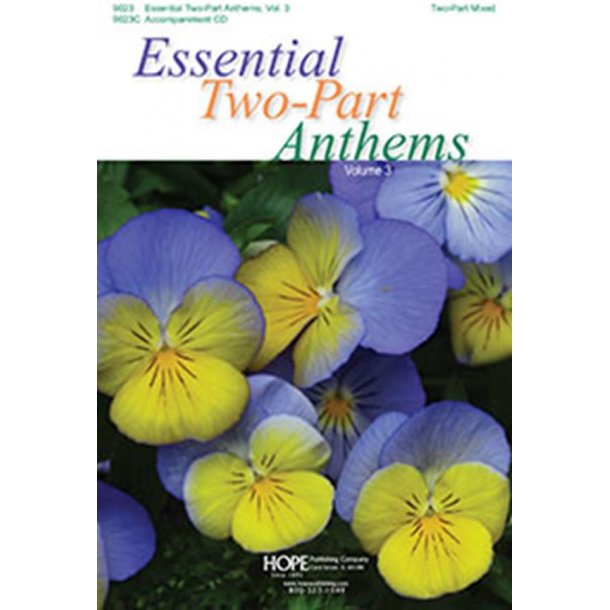 Essential Two-Part Anthems, Vol. 3