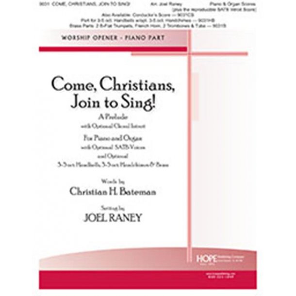 Come Christians, Join to Sing
