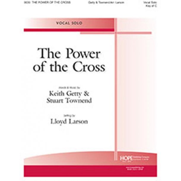 Power of the Cross, The : Vocal Solo, key of C