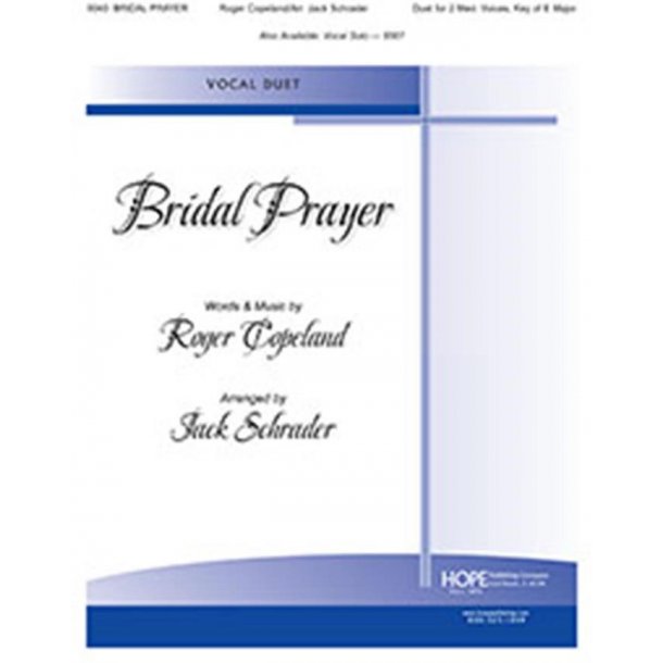 Bridal Prayer : Vocal Duet, key of E