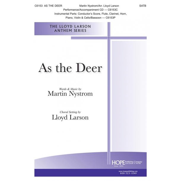 Martin Nystrom: As The Deer (Arr. Larson) (SATB)