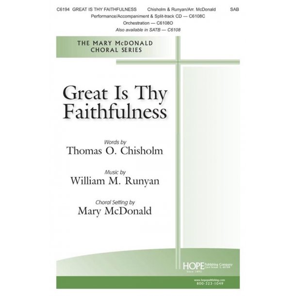 Great Is Thy Faithfulness : Lamentations 3:22-23, James 1:17, Psalm 19:1-6, Psalm 104