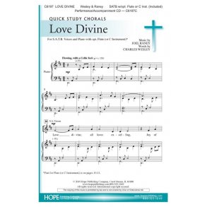 Joel Raney: Love Divine (SATB)