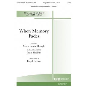 Jean Sibelius: When Memory Fades (Arr. Larson) (SATB)