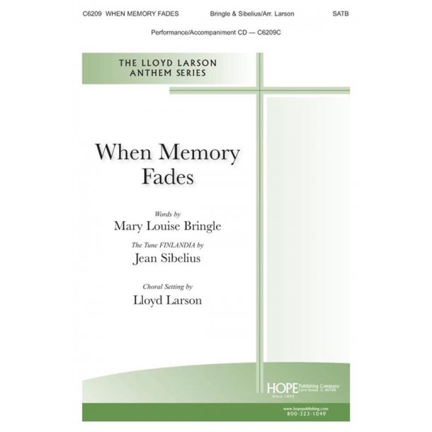 Jean Sibelius: When Memory Fades (Arr. Larson) (SATB)