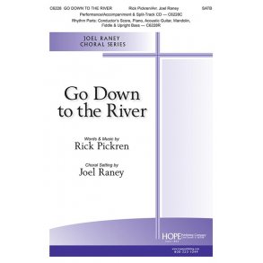 Go Down to the River : Matthew 3:1-12, John 1:15-28, Isaiah 40:3