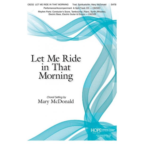 Let Me Ride In That Morning