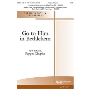 Go To Him In Bethlehem : Luke 2