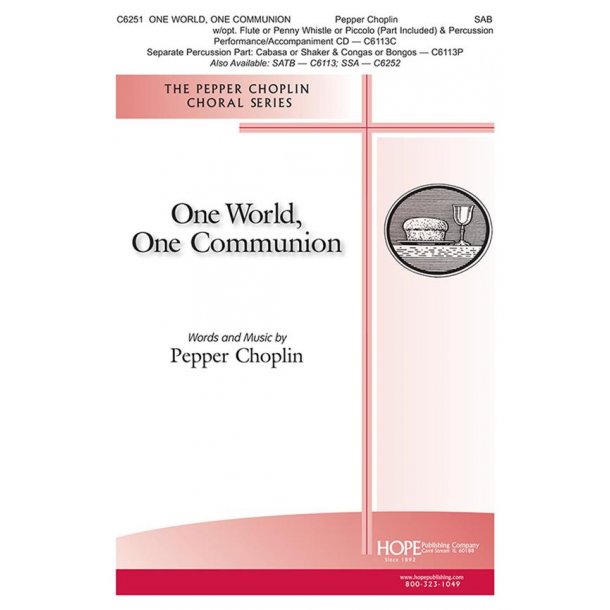 One World, One Communion : Matthew 4:2, Luke 22:14-26, Luke 24:30, Luke 24:42, John 8:15 John 21:13, Acts 2:42