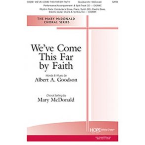 We Come This Far By Faith