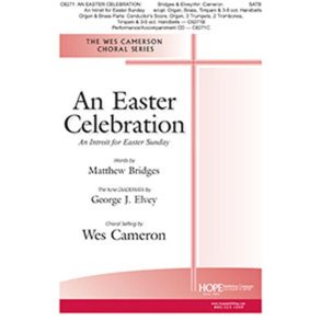 Easter Celebration: An Introit for Easter Sunday