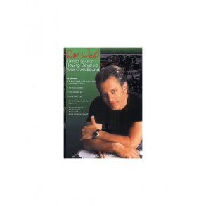 Dave Weckl: How To Develop Your Own Sound (DVD)