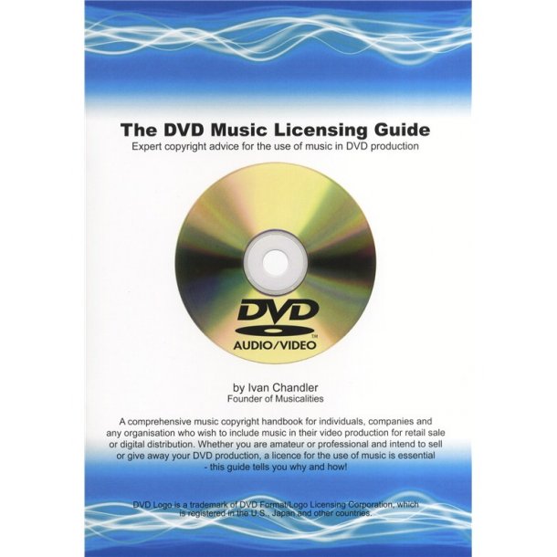 Ivan Chandler: The DVD Music Licensing Guide