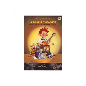 Thierry Tisserand : Je Deviens Guitariste Vol.1