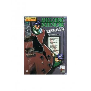 Guitar Secrets: Melodic Minor Revealed