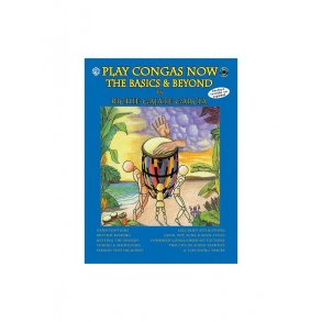 Play Congas Now The Basics And Beyond