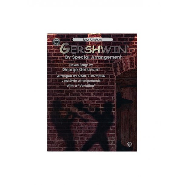 George Gershwin: By Special Arrangement - Tenor Saxophone