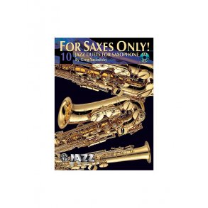 For Saxes Only: 10 Jazz Duets For Saxophone